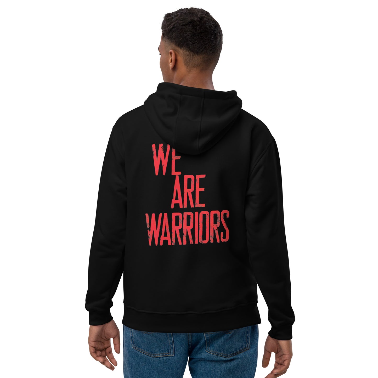 Premium eco hoodie "We Are Warriors"